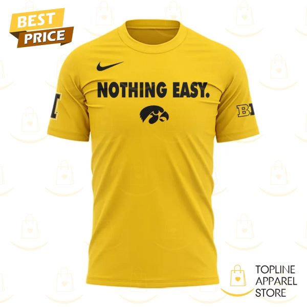 Iowa Hawkeyes 2025 Nothing Easy 3D T-Shirt - Gold - Image 2
