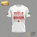 Title National Championship Bound 2025 College Football Playoff Champions Ohio State Buckeyes 3D T-Shirt - White