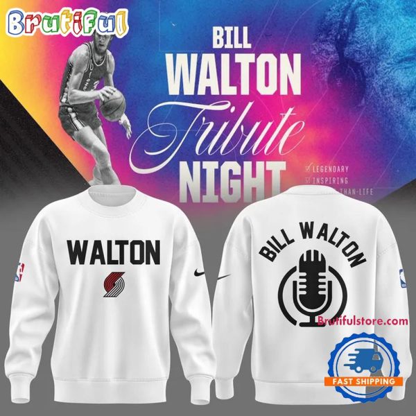 Portland Trail Blazers Special New Bill Walton Tribute 2025 Sweatshirt
