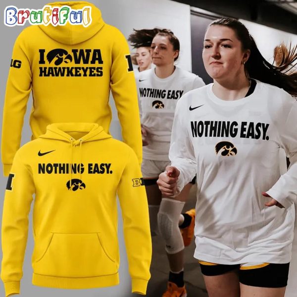 Iowa Hawkeyes 2025 Basketball Nothing Easy Yellow Hoodie