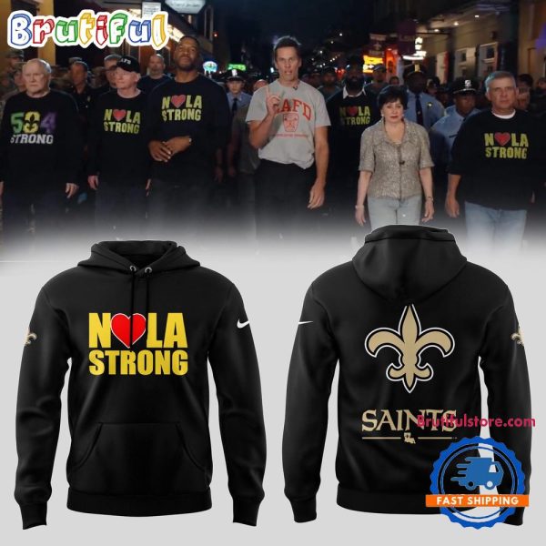 New Orleans Saints NOLA Strong Limited Edition 2025 Hoodie
