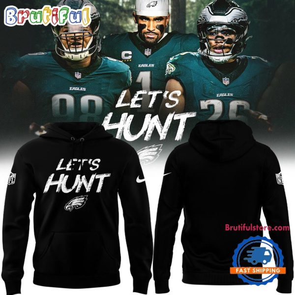 Let’s Hunt Philadelphia Eagles Special Edition Hoodie