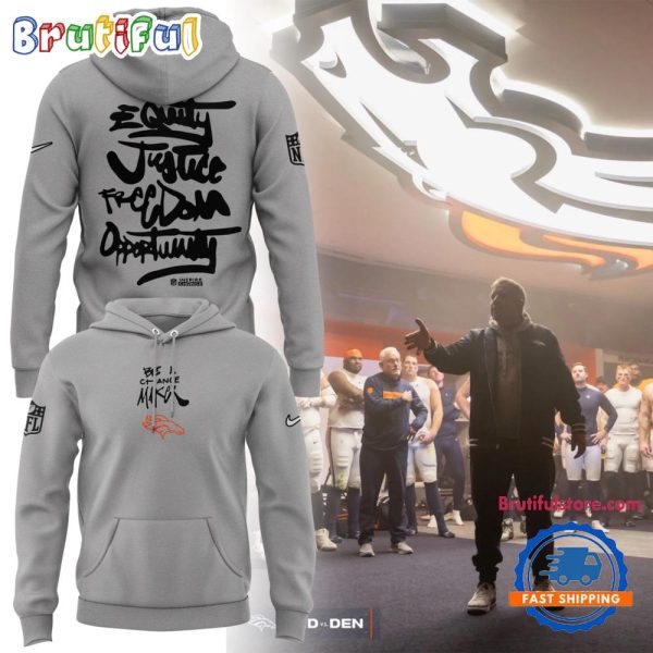 Denver Broncos Equity Justice Freedom Opportunity 2024 Hoodie