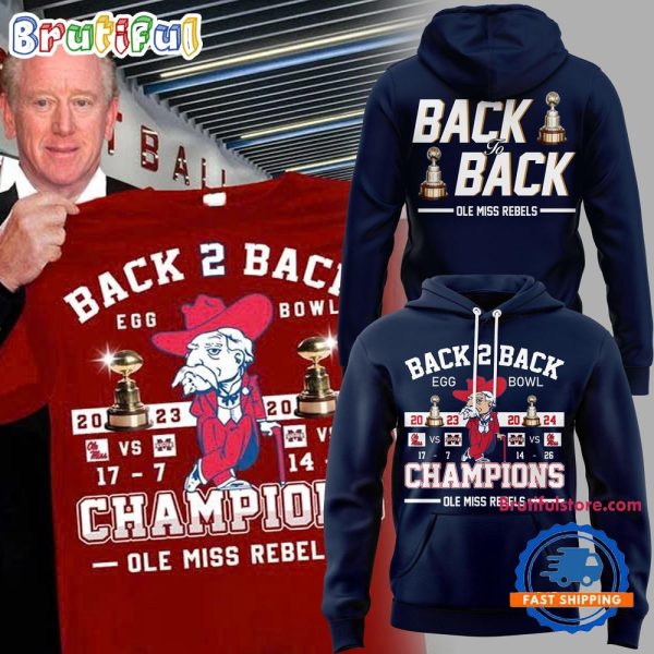 Ole Miss Rebels 2024 Egg Bowl Back To Back Champions Limited Edition Navy Hoodie