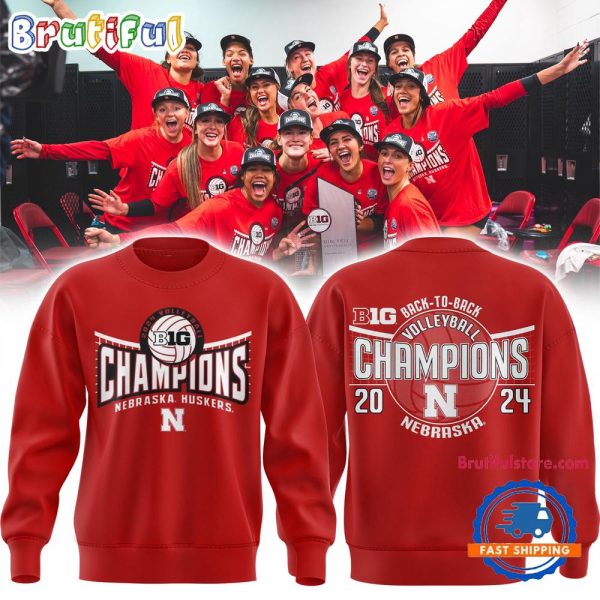 Nebraska Huskers Back To Back Big Ten Women’s Volleyball Regular Season Champions Sweatshirt