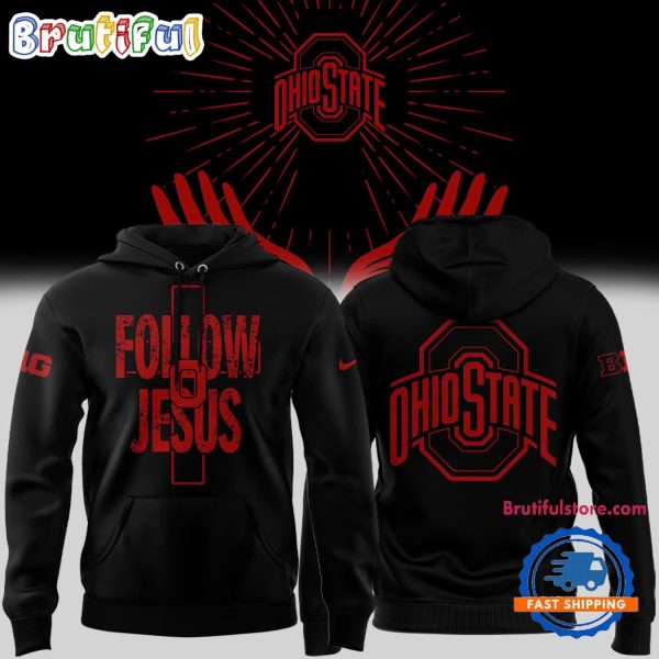 Ohio State Buckeyes FOLLOW JESUS Limited Edition Black Hoodie