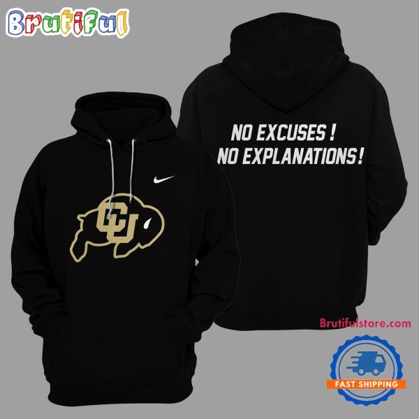 Colorado Buffaloes Football 2024 No Excuses No Explanations Black Hoodie