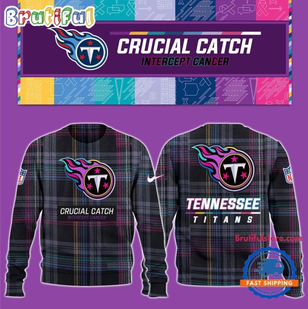 NFL Tennessee Titans Football Crucial Catch Intercept Cancer Design New Unisex Sweatshirt, Hoodie, TShirt
