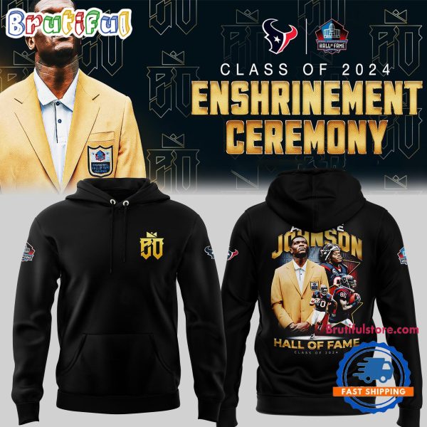 Houston Texans Andre Johnson Hall of Famer 2024 Hoodie