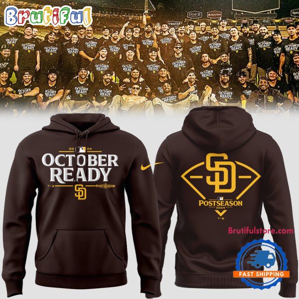San Diego Padres October Ready Postseason 2024 Hoodie