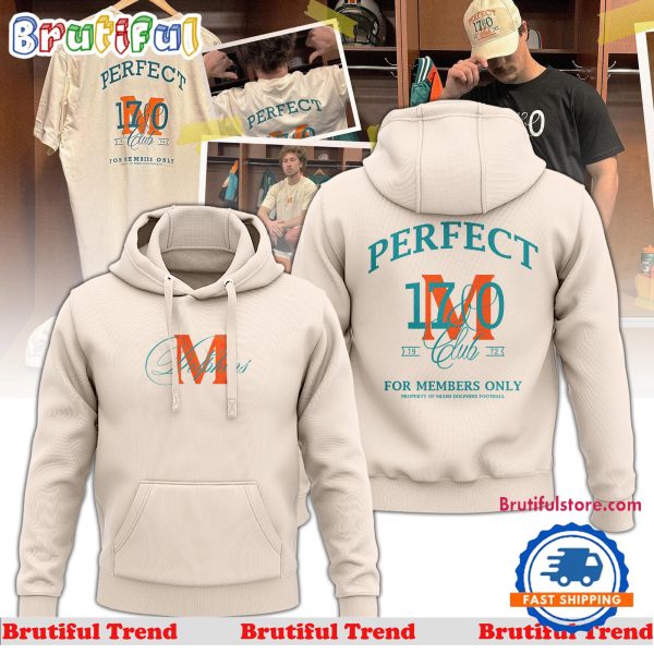 Miami Dolphins NFL 2024 The Perfect 17&0 Club Hoodie