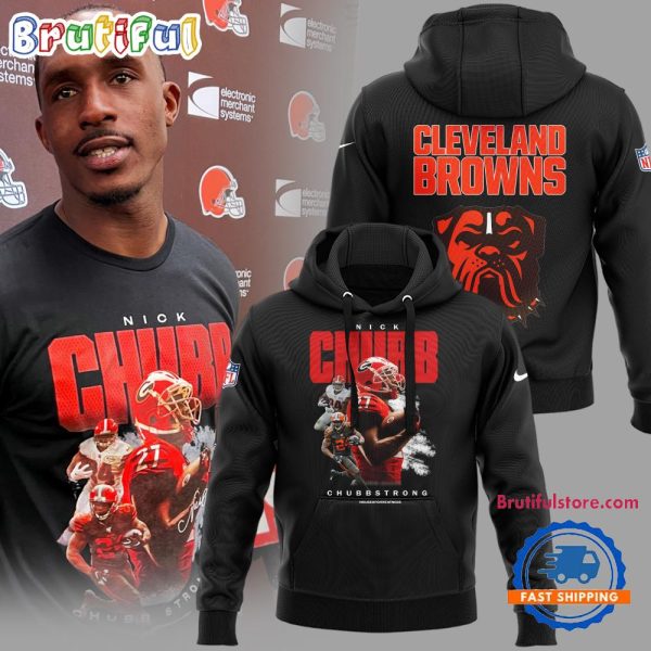 NFL Cleveland Browns Nick Chubb Special Chubb Strong Hoodie