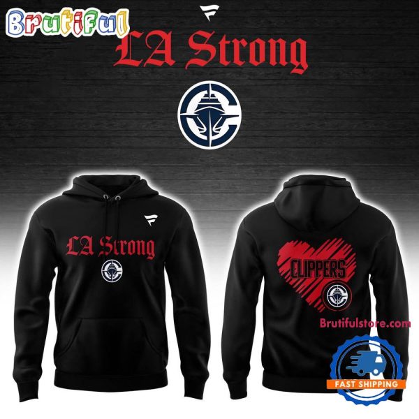 Los Angeles Clippers LA Strong Hoodie Shirt