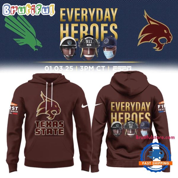 Texas State Bobcats Football Everyday Heroes Hoodie Shirt
