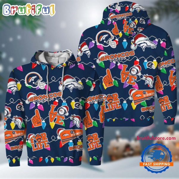 NFL Denver Broncos Love For Life Football Team Merry Christmas Hoodie Shirt