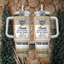 New Orleans Saints NFL Custom Stanley Quencher 30oz-40oz Stainless Steel Tumbler Hot And Cold Tumbler