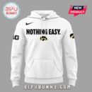New Iowa Hawkeyes Nothing Easy White Hoodie