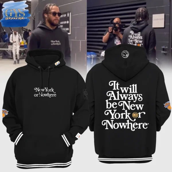 New York Knicks New York or Nowhere Hoodie