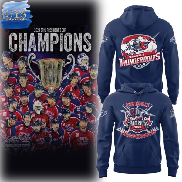Evansville Thunderbolts SPHL PRESIDENT'S CUP 2025 CHAMPIONS Hoodie