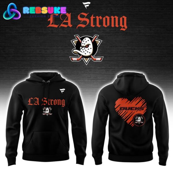 Anaheim Ducks LA Strong Hoodie Set 2025