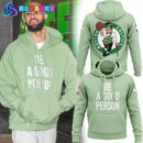 Boston Celtics Basketball Team Be A Good Person Combo Hoodie