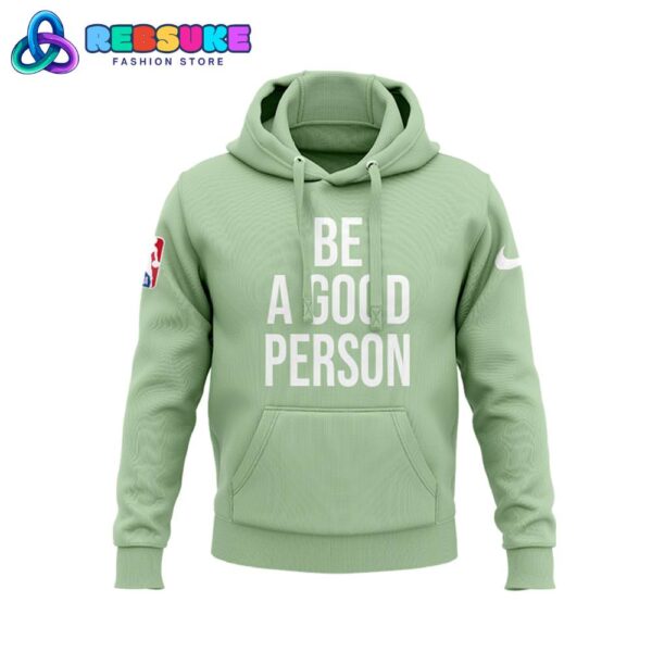 Boston Celtics Basketball Team Be A Good Person Combo Hoodie - Image 2