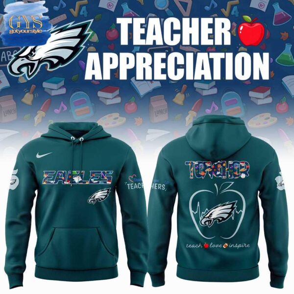 Philadelphia Eagles Teacher Appreciation 2025 Limited Edition Hoodie T-shirt
