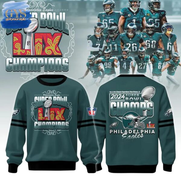 Philadelphia Eagles NFL Super Bowl LIX Champions Limited Edition Sweatshirt