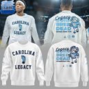 UNC Legacy Born Bred Dead Special 2025 Sweatshirt