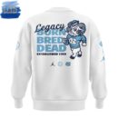 UNC Legacy Born Bred Dead Special 2025 Sweatshirt