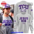 TCU Football Jesus Won 2025 Limited Sweatshirt