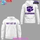 Clemson Tiger Softball Why Not Us 2025 Hoodie T-shirt Sweatshirt All Merchandise