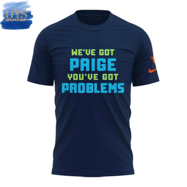WE'VE GOT PAIGE YOU'VE GOT PROBLEMS Dallas Wings T-Shirt - Image 2