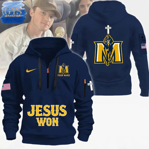 Murray State Racers Jesus Won Limited Edition Quarter Zip Hoodie