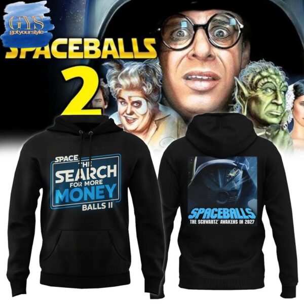 Spaceballs 2 The Schwartz Awakens in 2027 Hoodie
