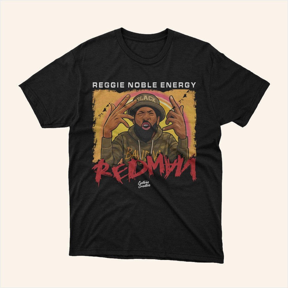 Reggie Noble Energy Redman Tribute T-Shirt Custom Creative Merch Best Gifts For Husband