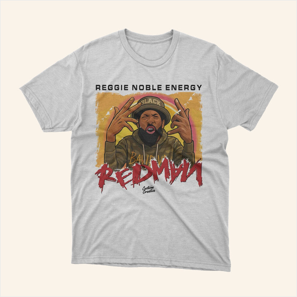 Reggie Noble Energy Redman Tribute T-Shirt Custom Creative Merch Birthday Gifts For Him