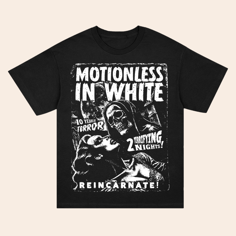 Reincarnate 10 Years Of Terror 2 Terrifying Nights T-Shirt Motionless In White Merch For Fan