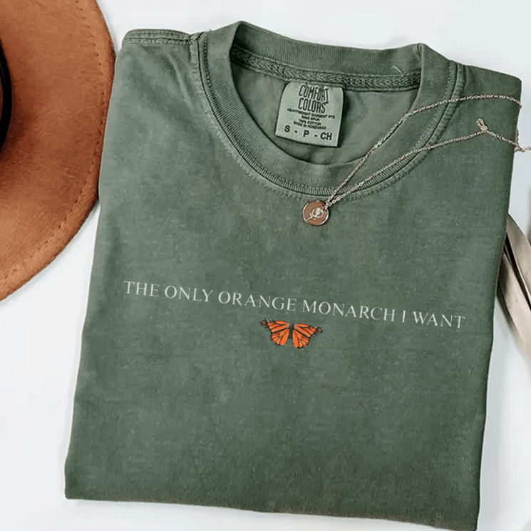 Resist T-shirt The Only Orange Monarch I Want Shirt FDT Merch Women's Gifts For Friends