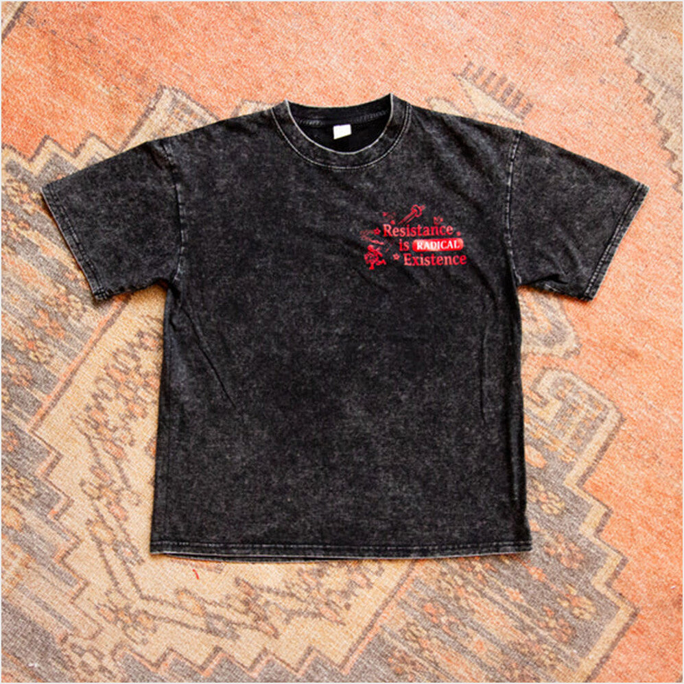 Resistance is Radical Existence T-Shirt Furdose Merch Gift Ideas For Dad Gifts For Friends