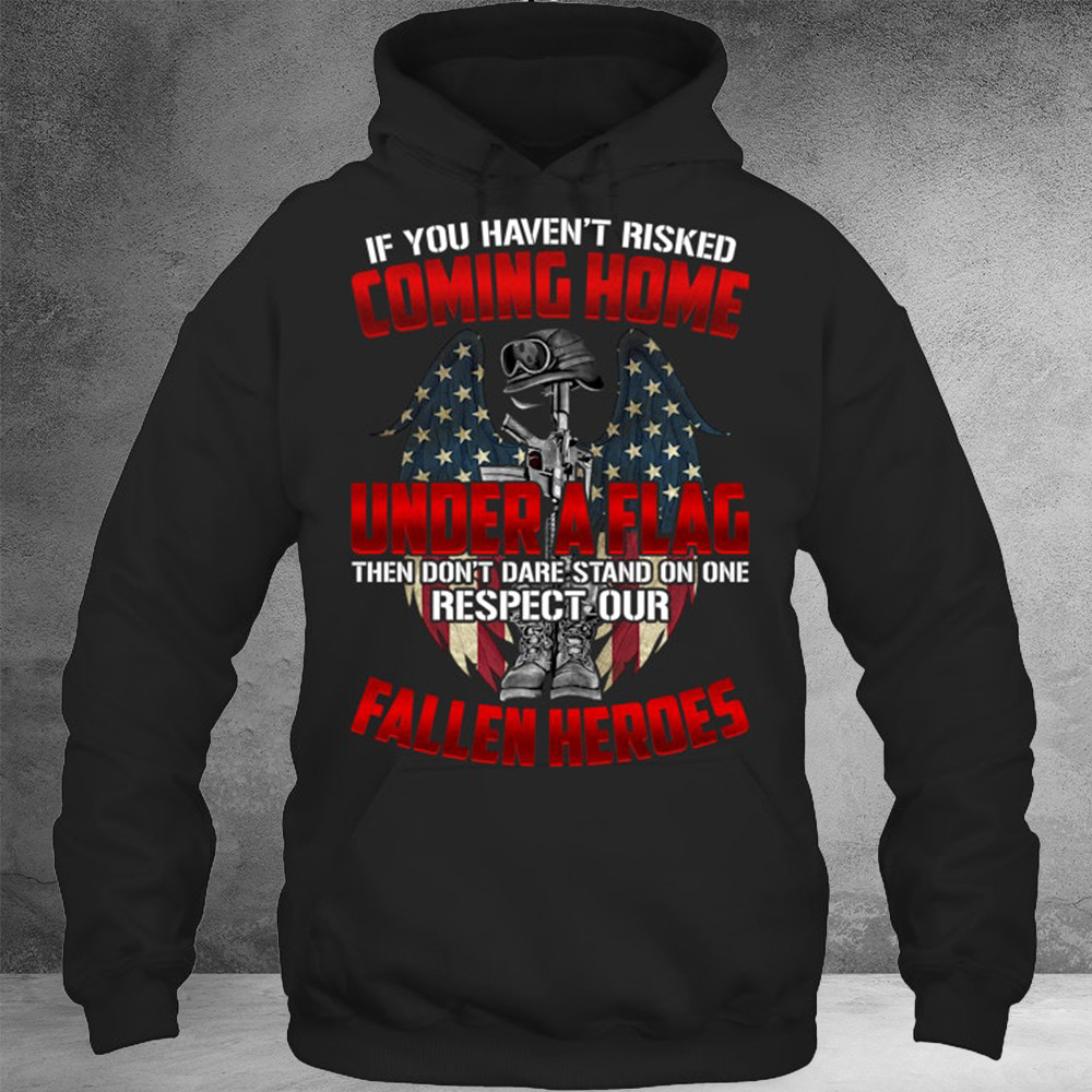 Respect Our Fallen Heroes Hoodie Patriotic Hoodie Veteran Memorial Gifts