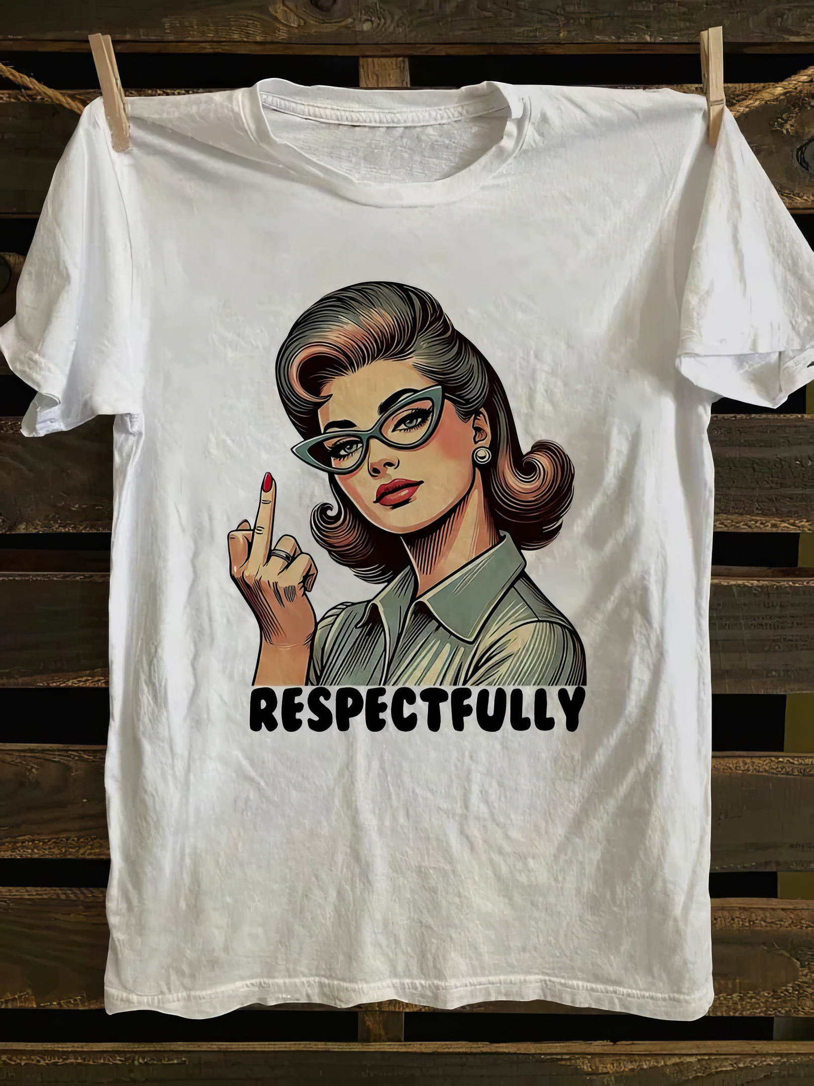 Respectfully Middle Finger T-shirt Gift Ideas For New Moms