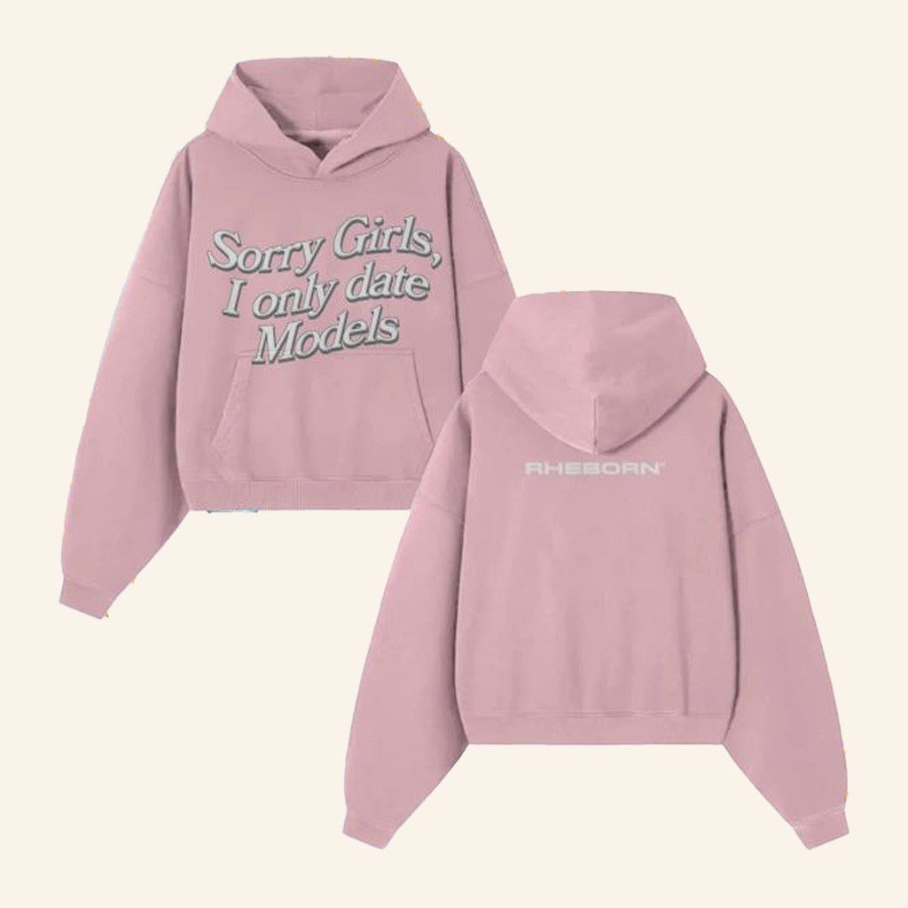 Rheborn Clo Merch I Only Date Models Hoodie Pink Gifts For Her
