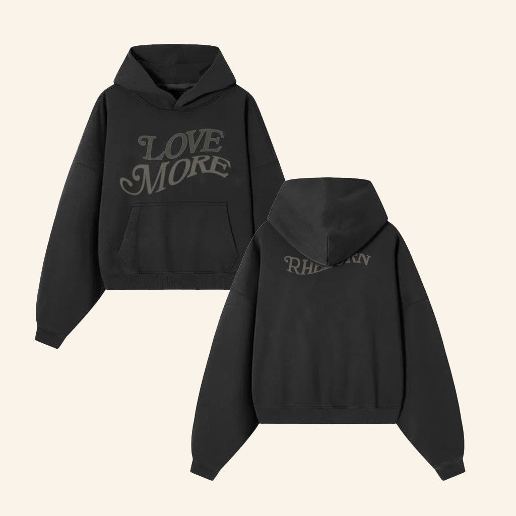 Rheborn Clo Merch Love More Hoodie Black Best Gifts For Boyfriend