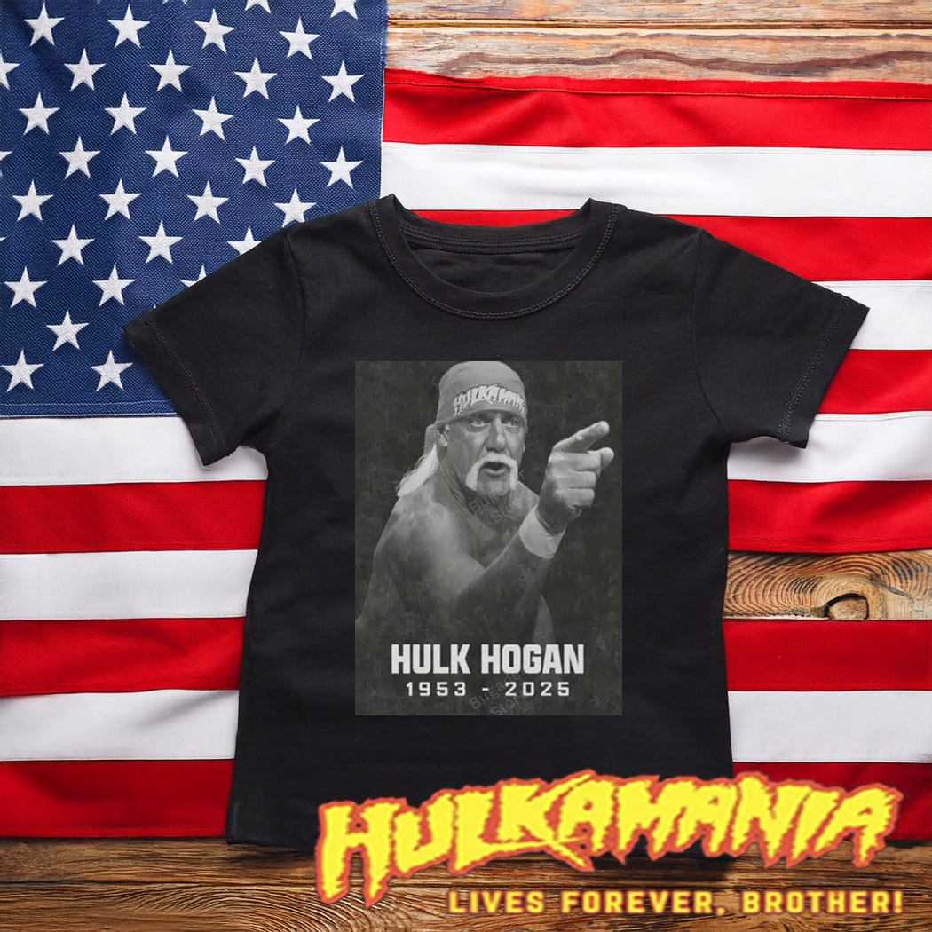 Rip Hulk Hogan 19532025 Memorial Shirt Hero Forever Fan Gift