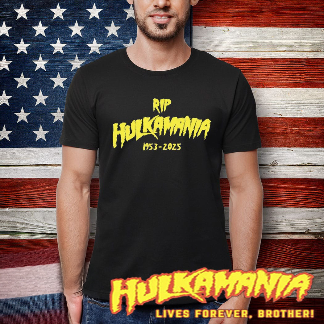 Rip Hulkamania Hulk Hogan 1953 2025 Wwe Tshirt Wrestling Hero Remembrance Gift