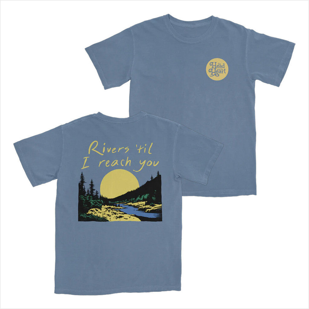 Rivers Til I Reach You T-Shirt Head And The Heart Merch Cool Birthday Gifts For Music Lovers