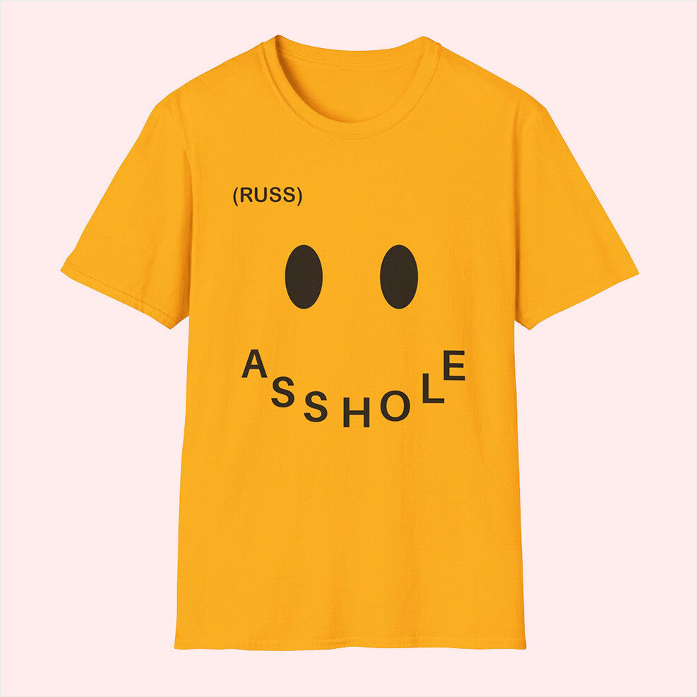 Russ Asshole Golden T-Shirt Russ Merch Birthday Gifts For Best Friend Christmas Presents