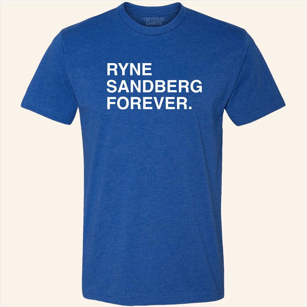 Ryne Sandberg Forever Shirt Obvious Shirts Ryne Sandberg Merch Birthday Gifts For Husband