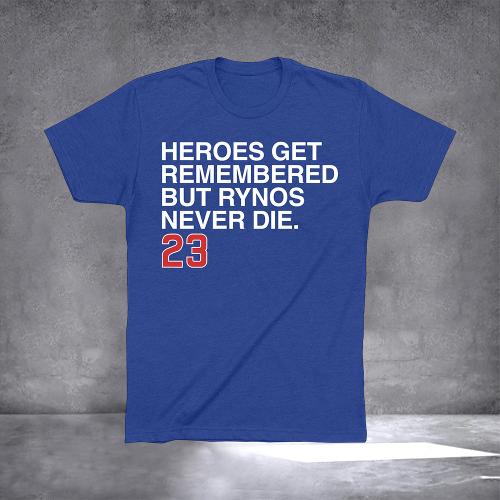 Ryne Sandberg The Ryno Fo23ver Forever 23 T-Shirt Heroes Get Remembered But Rynos Never Die